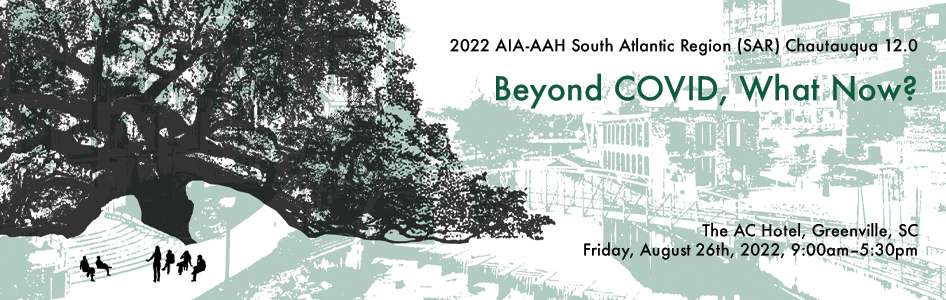 CVentHeader_2022AAH 12th Annual South Atlantic Regional Architecture + Health Chautauqua