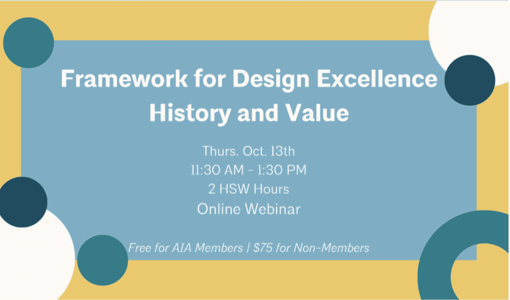Screen Shot 2022-10-11 at 11.42.11 AM Framework for Design Excellence – History and Value Webinar
