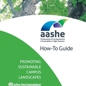 How-to Guide: Promoting Sustainable Campus Landscapes