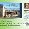 Beyond LEED: Living Buildings Earth Week Lecture