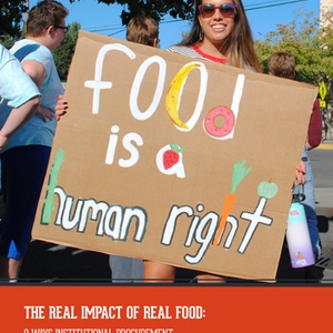 The Real Impact of Real Food: 8 Ways Institutional Procurement is Building Real Food Economy