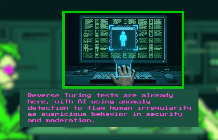 Can AI Tell You’re Human? The Reverse Turing Test