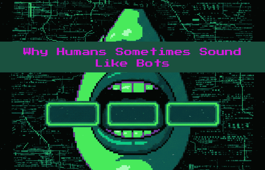 why-humans-sound-like-bots-opengraph-image