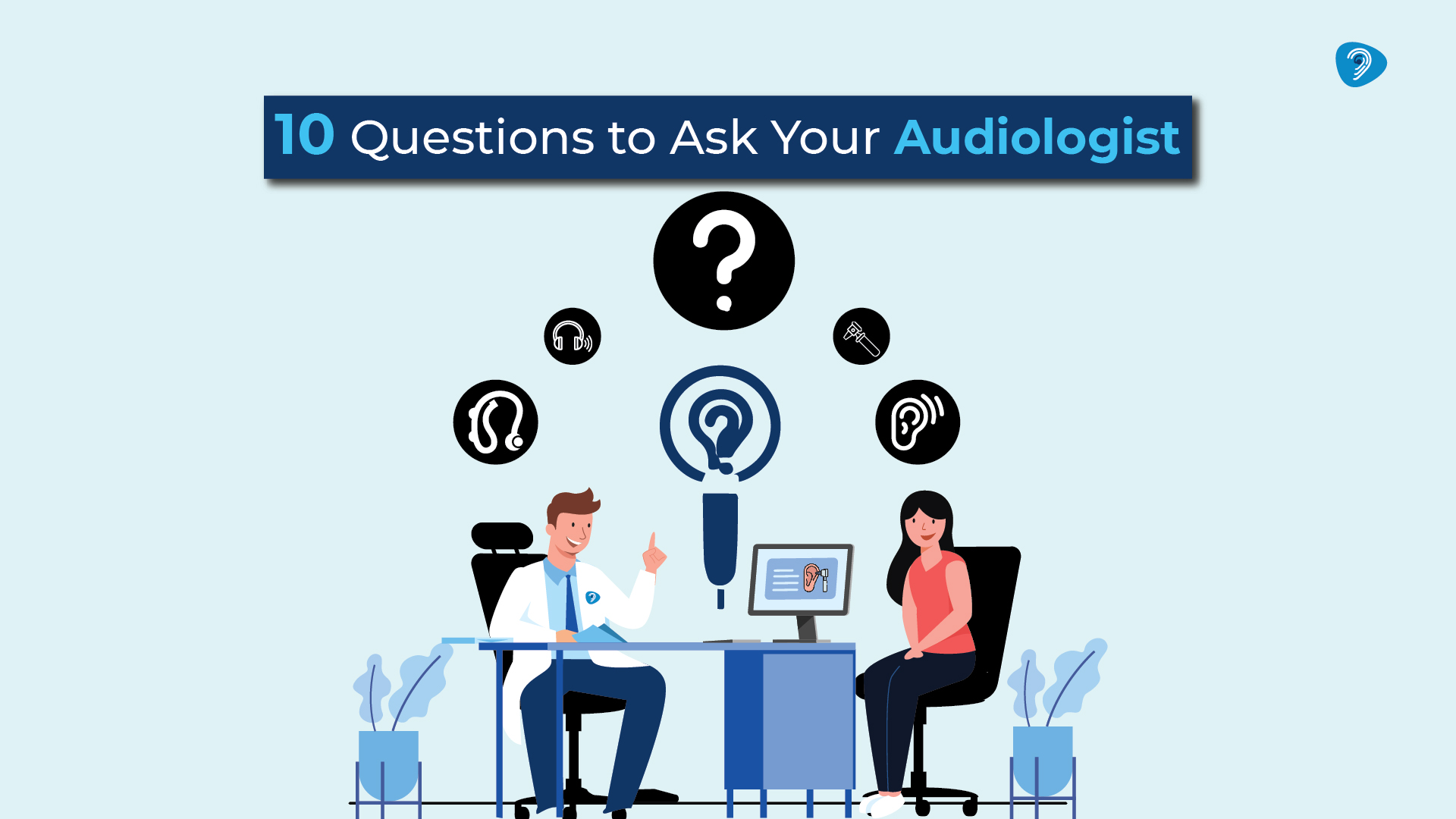 10 Questions to Ask Your Audiologist