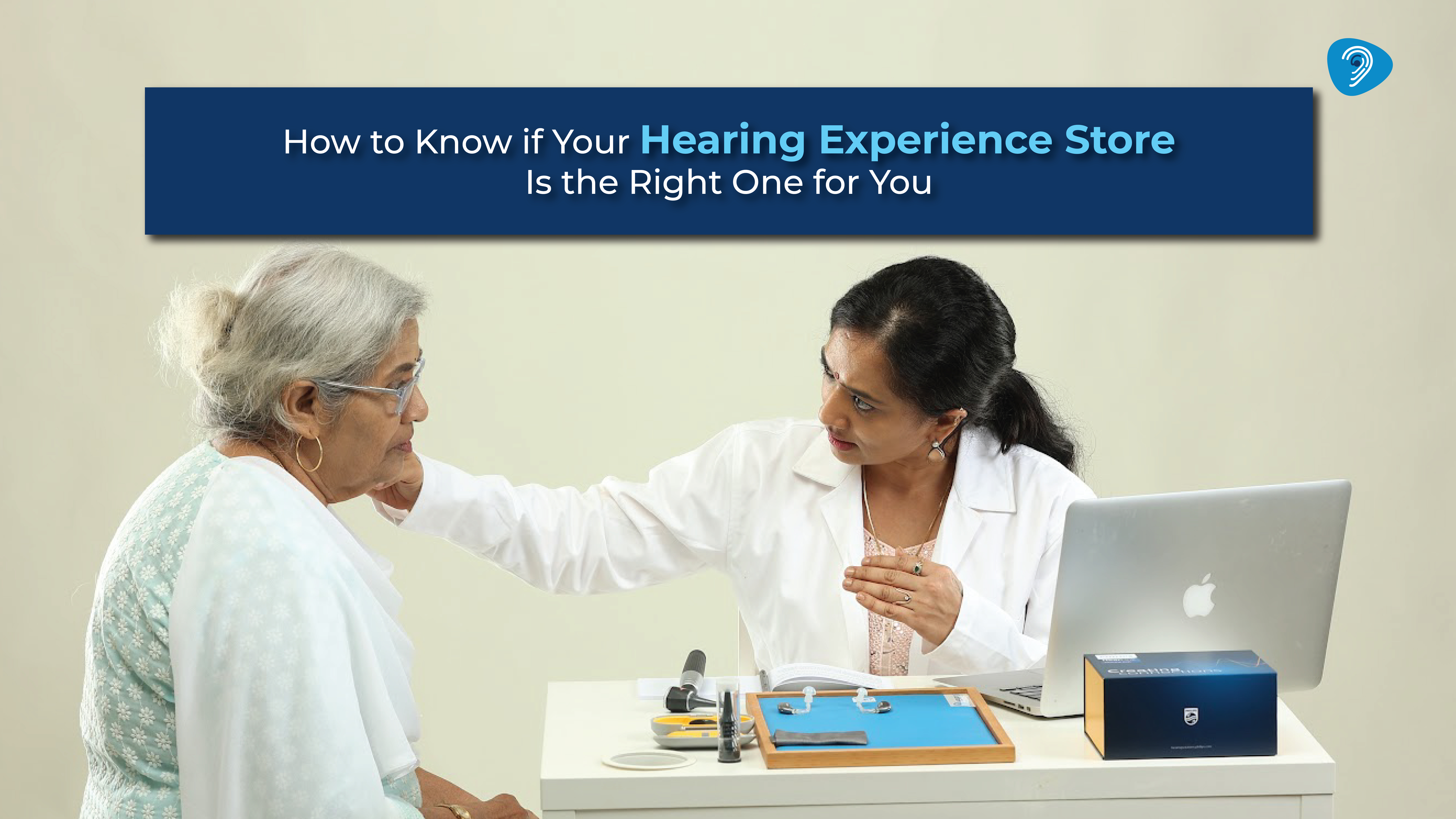 How to Know if Your Hearing Experience Store Is the Right One for You