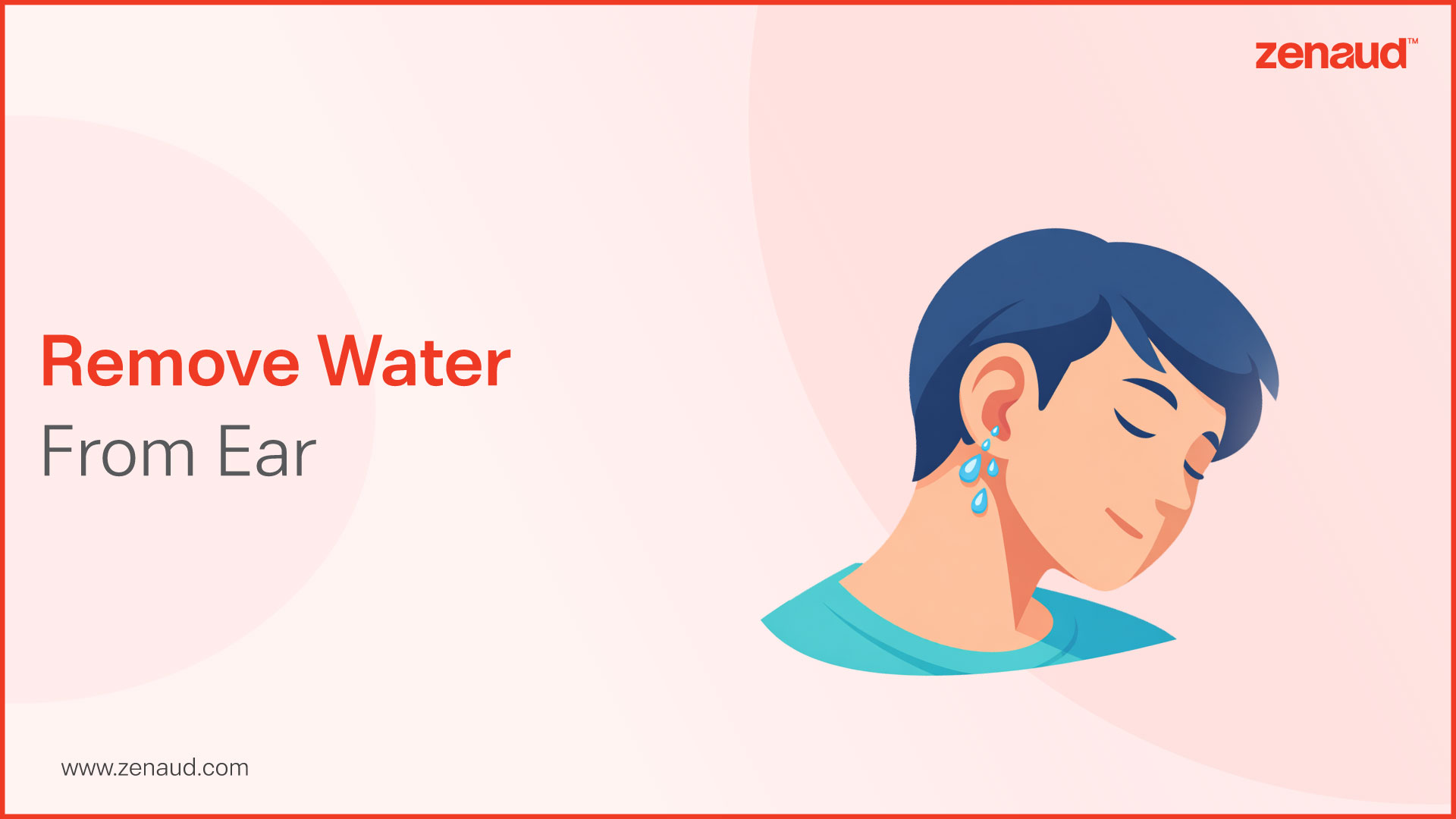 How to Remove Water from Ear