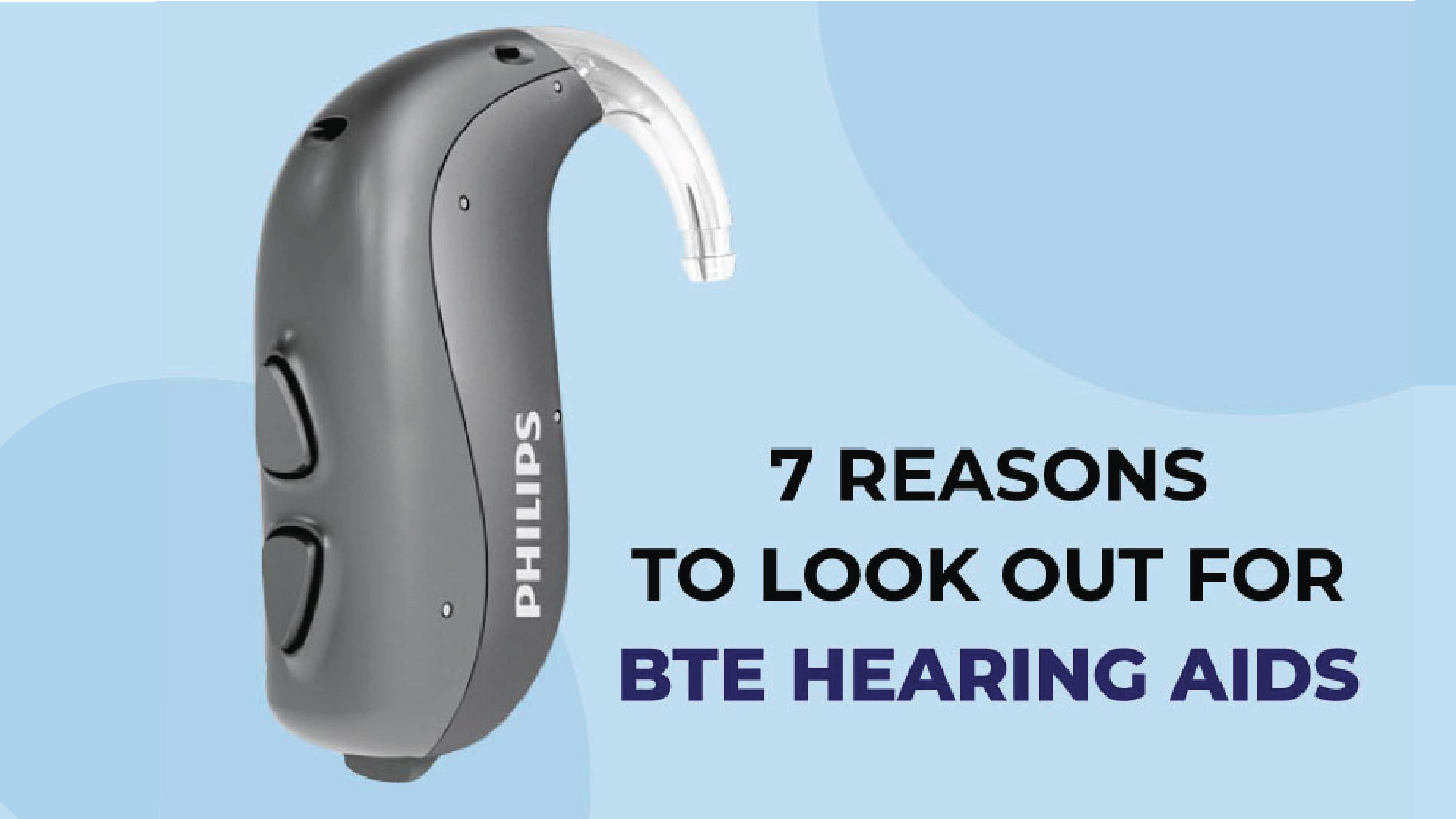 7 Reasons to Look Out for BTE Hearing Aids