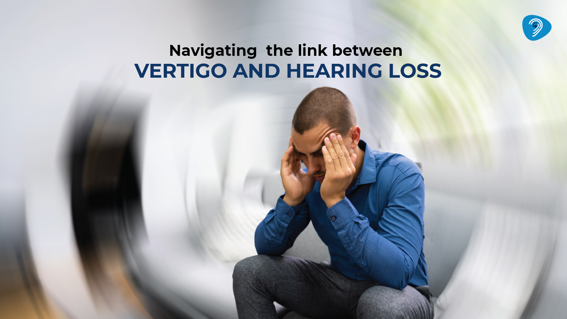 Navigating the Link Between Vertigo and Hearing Loss