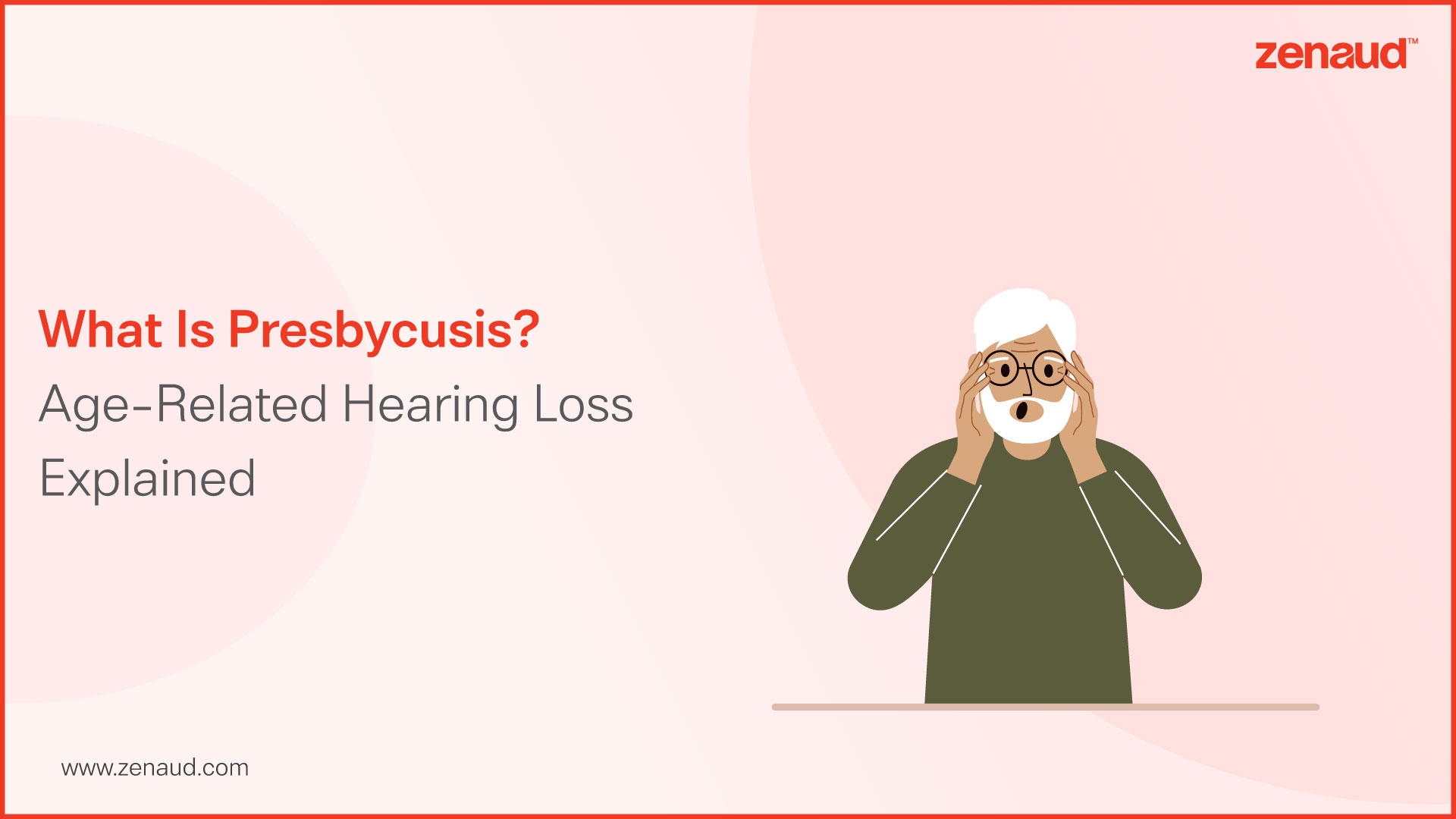 What Is Presbycusis