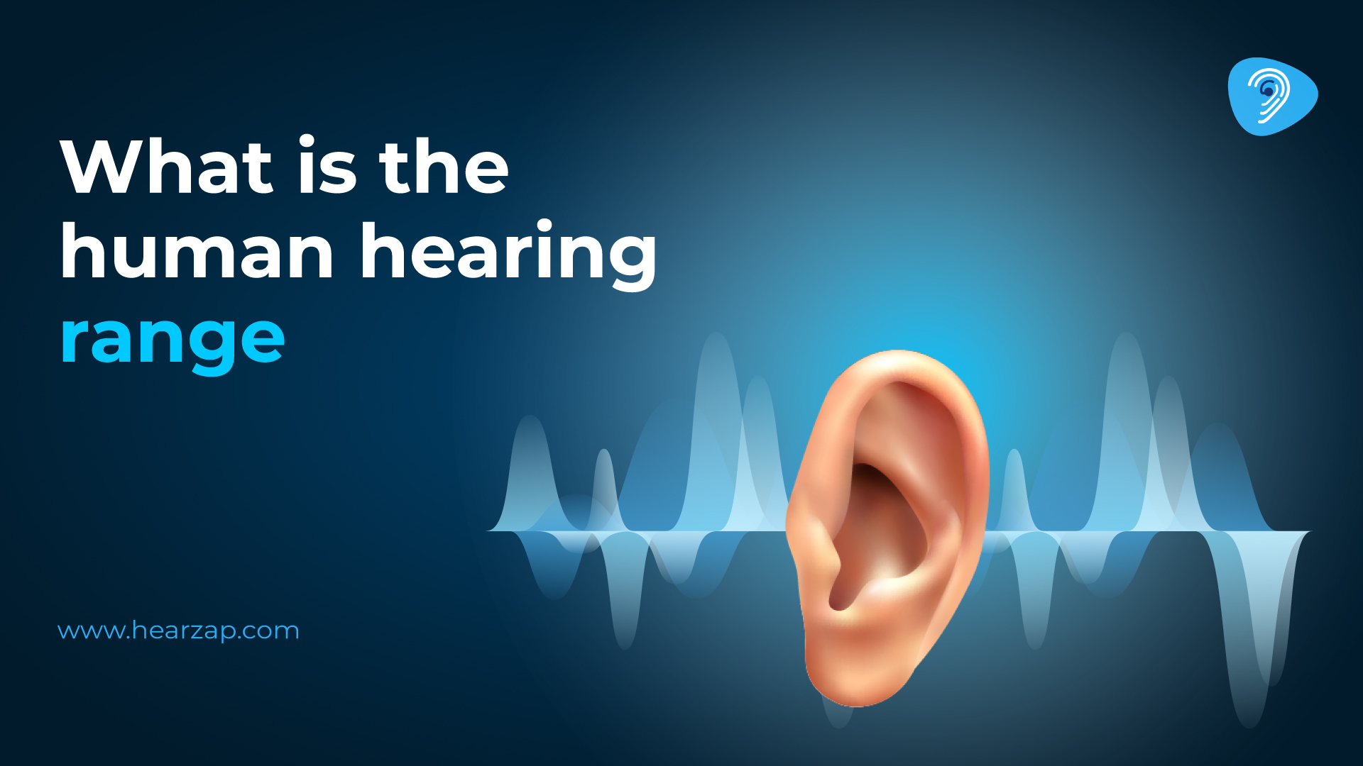 What Is The Human Hearing Range?