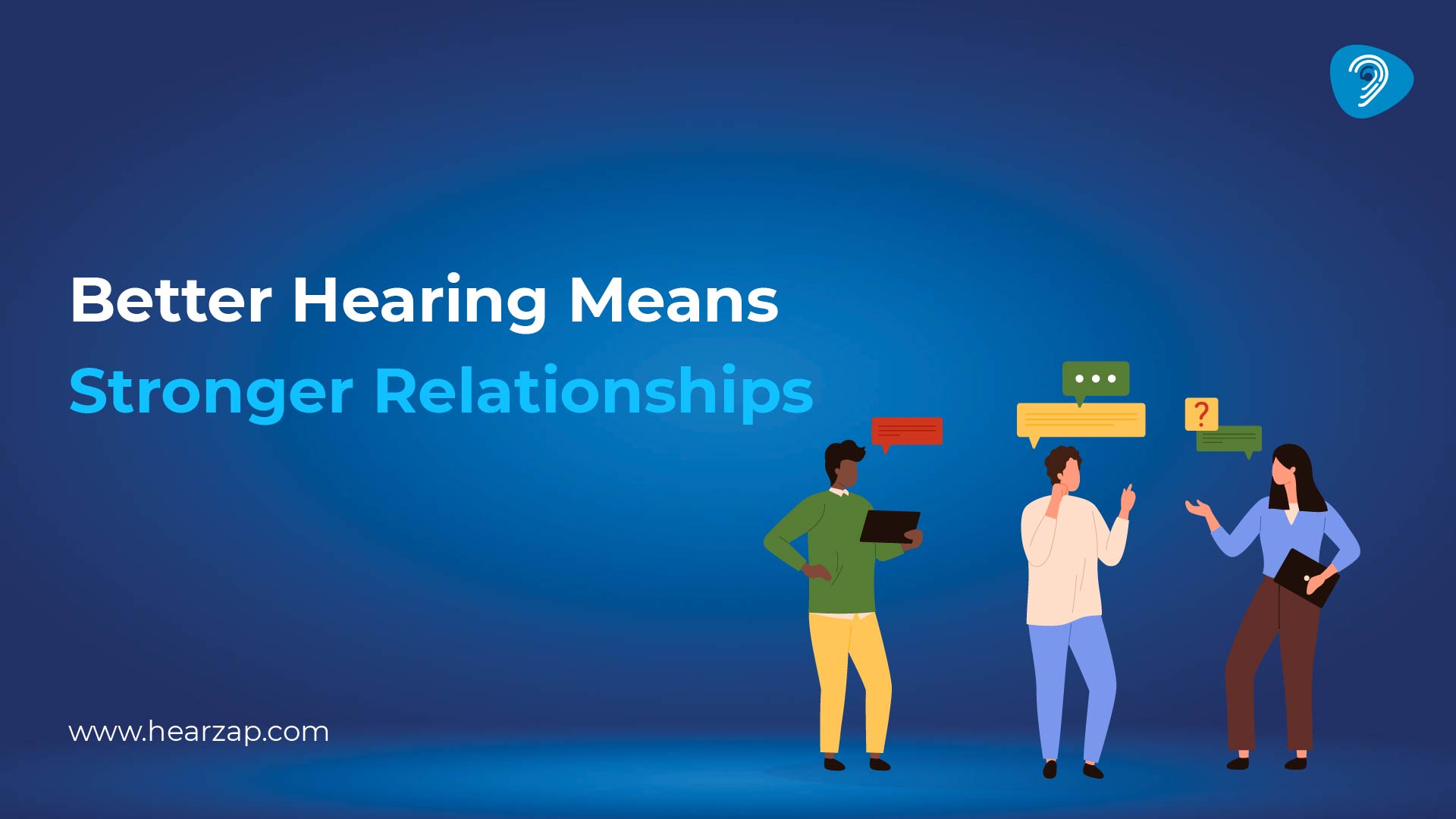 Why Hearing Loss Creates A Distance in Relationships