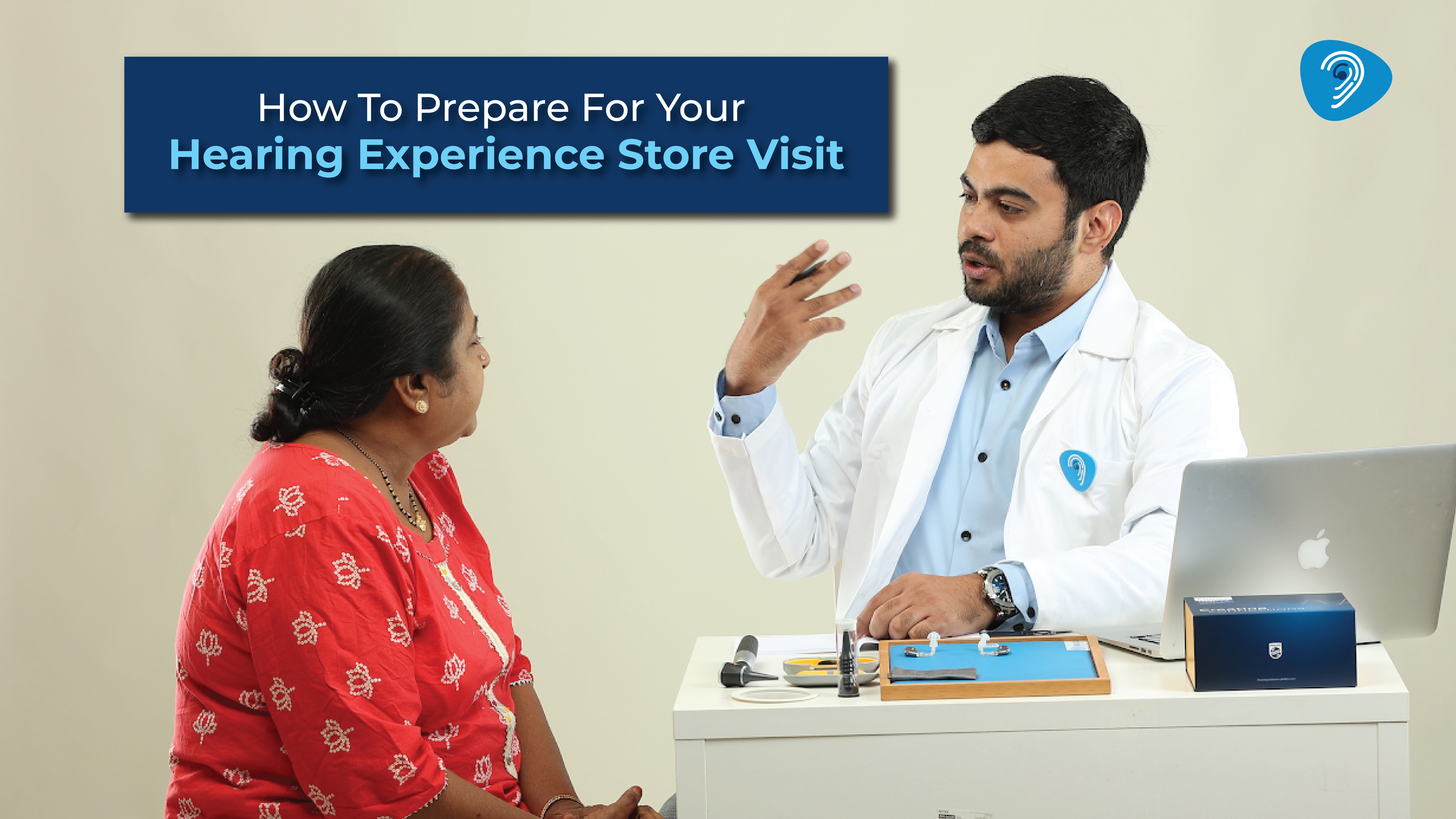 How To Prepare For Your Hearing Experience Store Visit