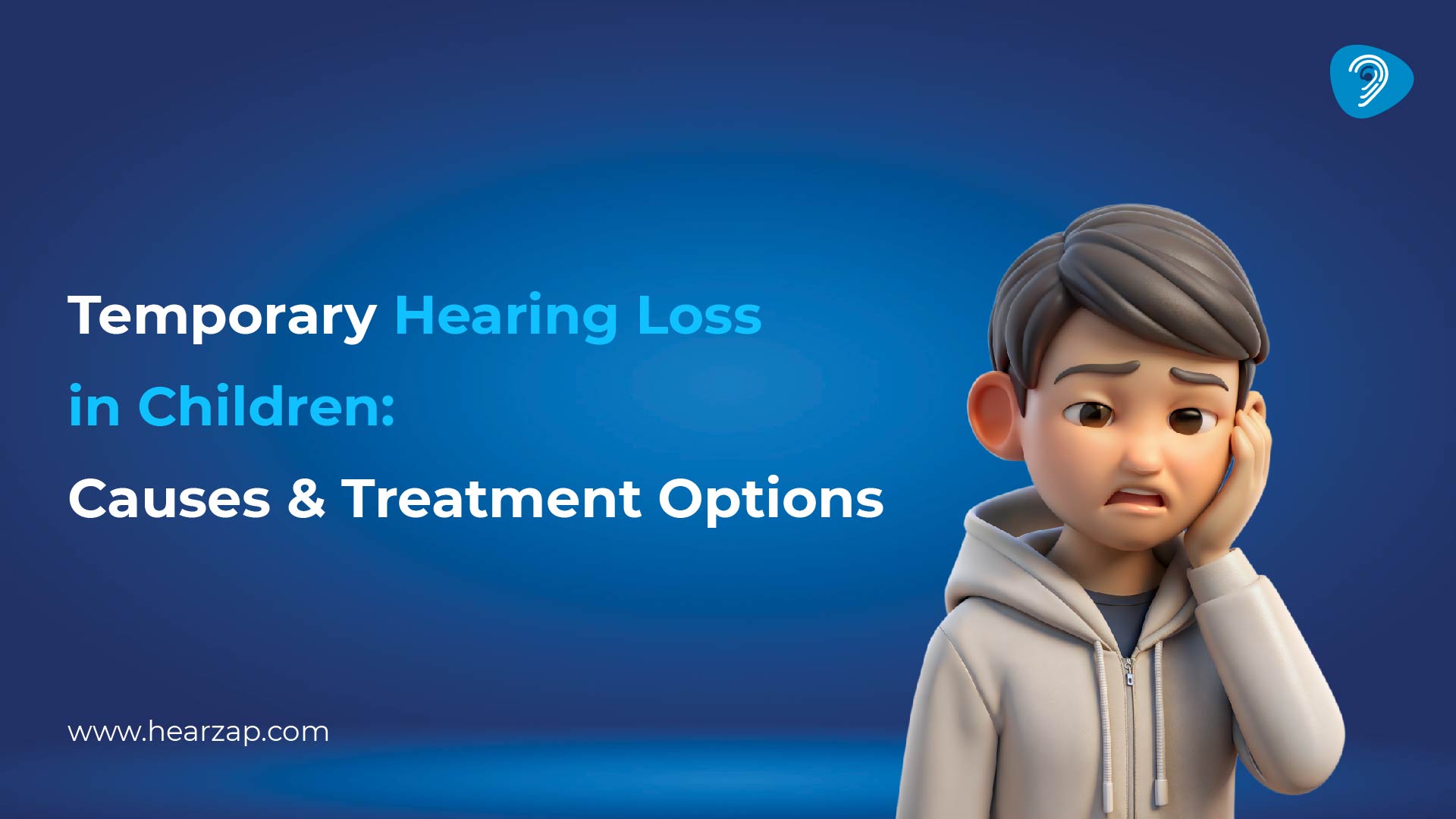 Temporary Hearing Loss in Children: Causes & Treatment