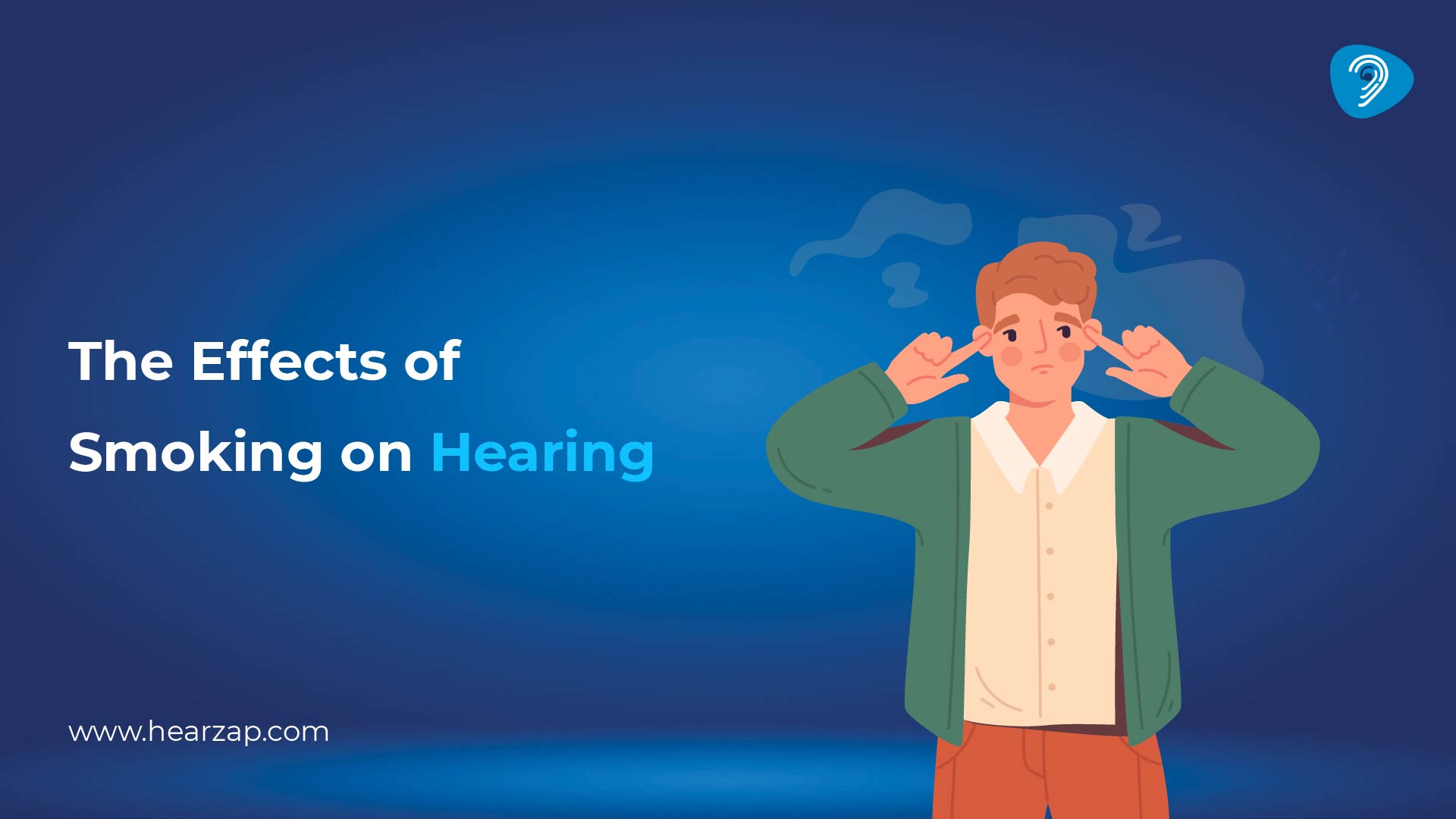 Is Smoking Silently Damaging Your Hearing