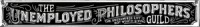 The Unemployed Philosophers Guild