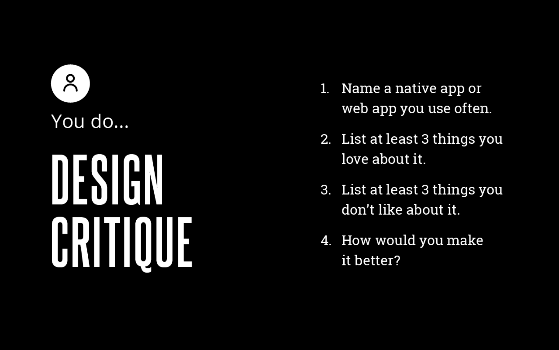 Slide explaining a design critique activity.