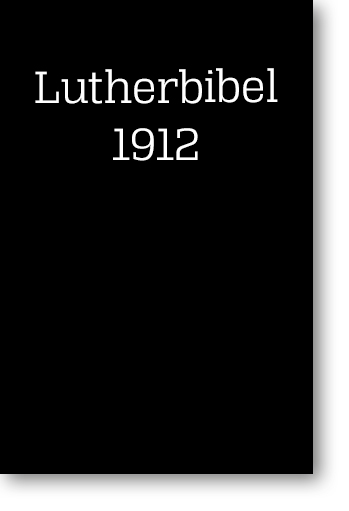 Lutherbibel 1912