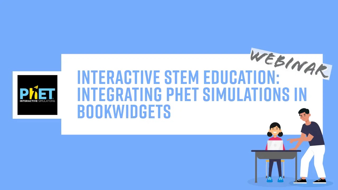 Free webinar Phet & BookWidgets