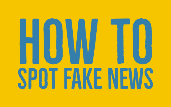 How to spot fake news - Fake news teacher guide