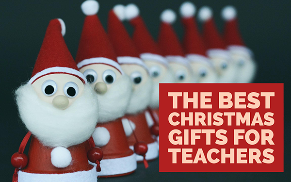 great christmas gifts for teachers