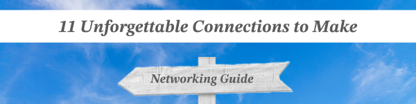 Networking Guide - Unforgettable Connections