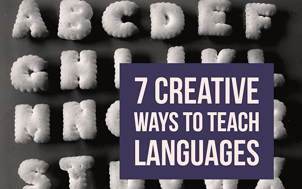 7 creative ways to teach languages