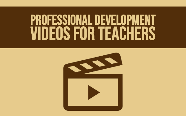 Professional development videos for teachers