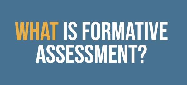 What is formative assessment