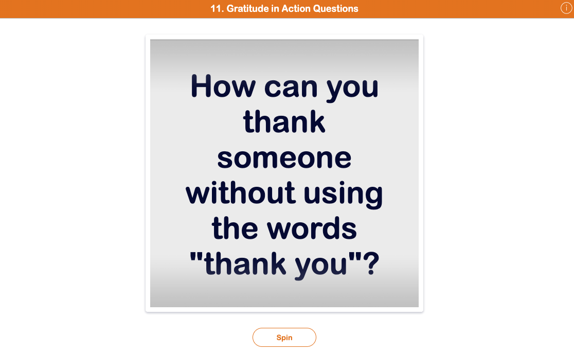 Randomness Spinner of Gratitude in Action Discussion Questions