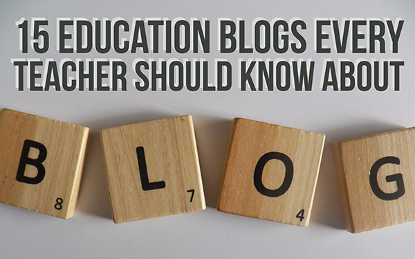 Top 10 Educational Blogs You Must Check-Out!