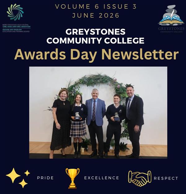 Greystones Community College Awards Newsletter - Volume 6 Issue 4