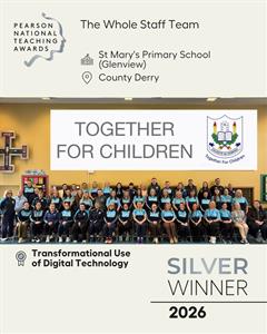 St. Mary’s Primary School Glenview, Maghera Wins Prestigious National Teaching Award