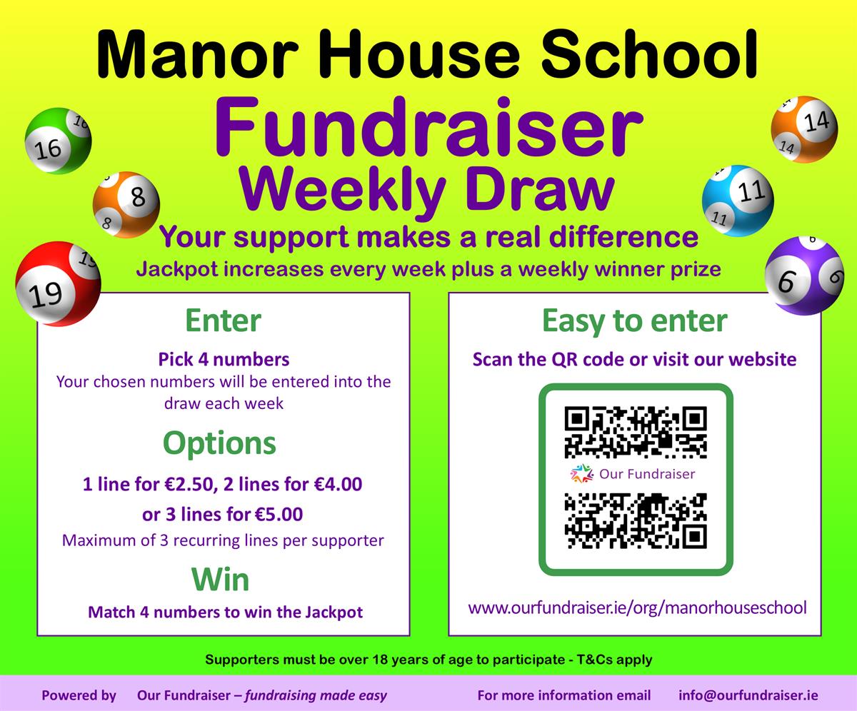 School Lotto     http://www.ourfundraiser.ie/org/manorhouseschool