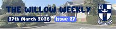 Willow Weekly Issue 28 - 2025/2026
