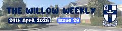 Willow Weekly Issue 29 - 2025/2026