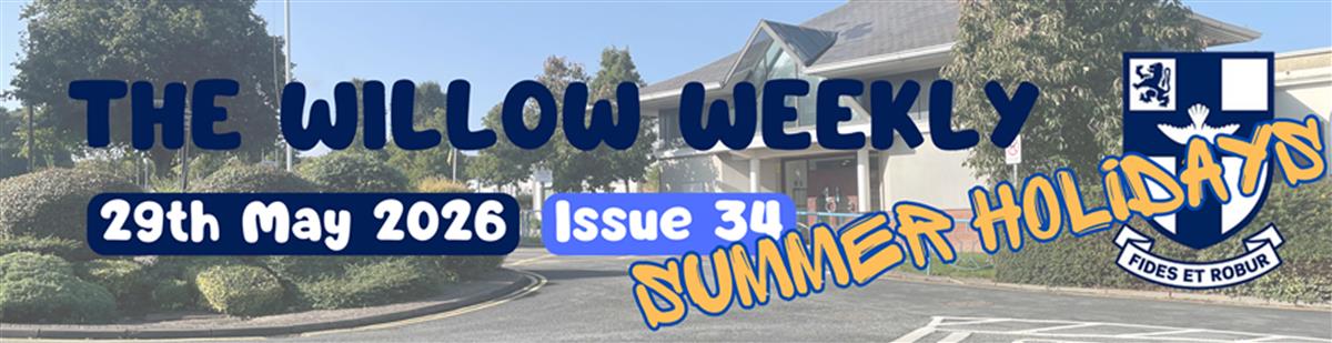 Willow Weekly Issue 34 - 2025/2026