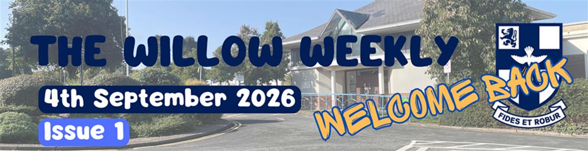 Willow Weekly Issue 1 - 2026/2027