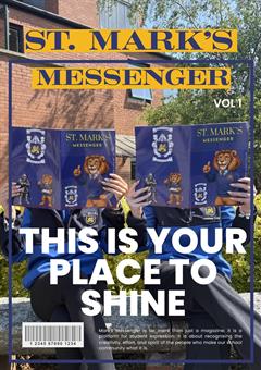 Introducing St. Mark’s Messenger- Our Student-Led Magazine