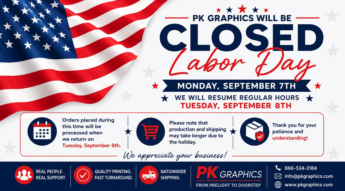 PK Graphics Labor Day 2026 Holiday Closure