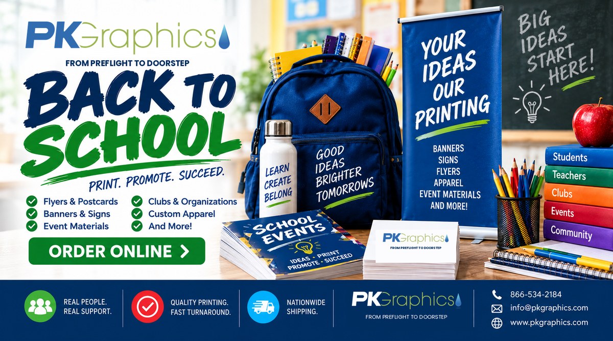 PKGraphics Back to School Printing for School Events, Clubs and Organizations