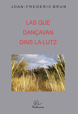 Las que dançavan dins la lutz