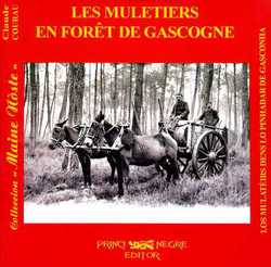 Les muletiers en forêt de Gascogne