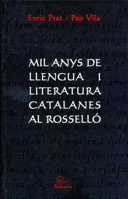 Mil anys de llengua i literatura catalanes al Rossello