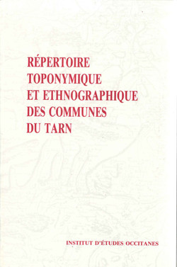 Couverture de Répertoire toponymique et ethnographique des communes du Tarn