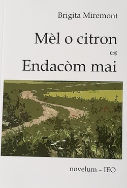 Mèl o citron e Endacòm mai