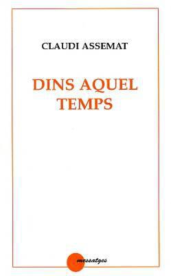 Dins aquel temps