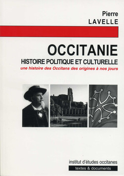 Couverture de Occitanie, histoire politique et culturelle - une histoire des Occitans des origines à nos jours