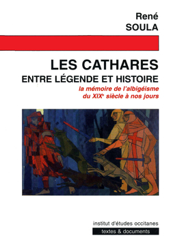 Les Cathares, entre légende et histoire