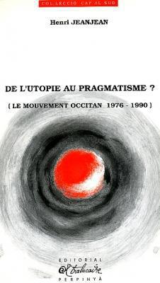 De l'utopie au pragmatisme