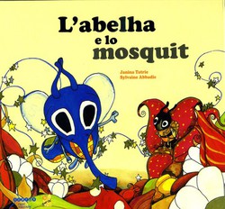 L'abelha e lo mosquit